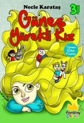 Güneş Yürekli Kız - Pamiray Çocuk