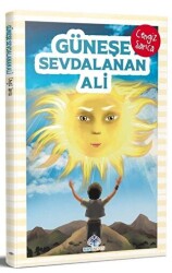 Güneşe Sevdalanan Ali - Mavi Nefes Yayınları