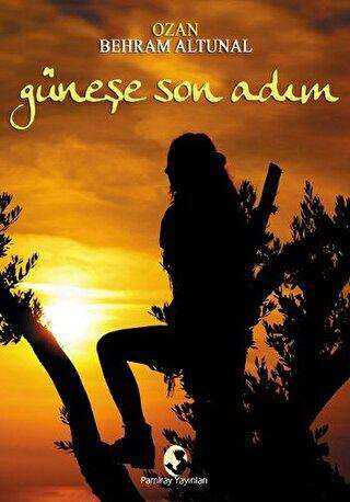 Güneşe Son Adım - Pamiray Yayınları