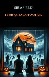 Güneşe Tapan Vampir - Denizkızı Yayınları