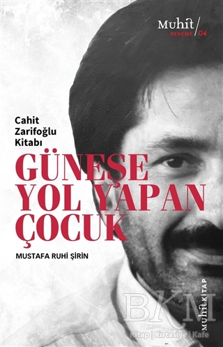 Güneşe Yol Yapan Çocuk - Muhit Kitap