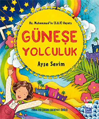 Güneşe Yolculuk Özel Baskı - Şule Yayınları