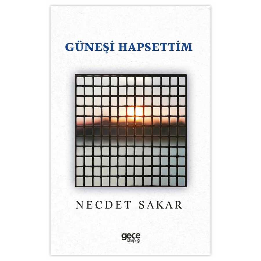 Güneşi Hapsettim - 1