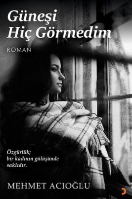 Güneşi Hiç Görmedim - 1