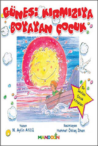 Güneşi Kırmızıya Boyayan Çocuk - Mandolin Yayınları