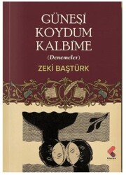 Güneşi Koydum Kalbime - Klaros Yayınları