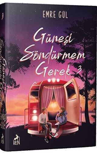 Güneşi Söndürmem Gerek 3 - Ren Kitap