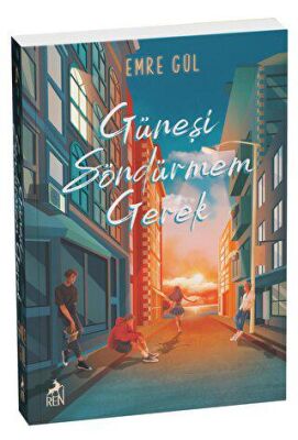 Güneşi Söndürmem Gerek - 1