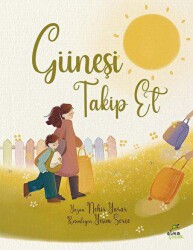 Güneşi Takip Et - Elma Çocuk