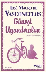 Güneşi Uyandıralım - Can Yayınları