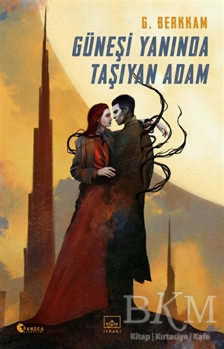 Güneşi Yanında Taşıyan Adam - İthaki Yayınları