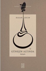 Güneşin Altında - Ketebe Yayınları