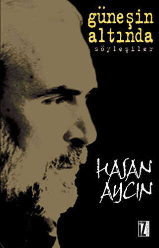 Güneşin Altında Söyleşiler - İz Yayıncılık