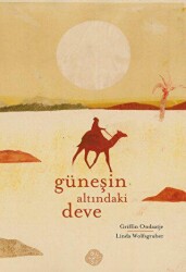 Güneşin Altındaki Deve - Bulutsu Yayınları