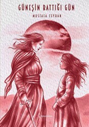 Güneşin Battığı Gün - İkinci Adam Yayınları