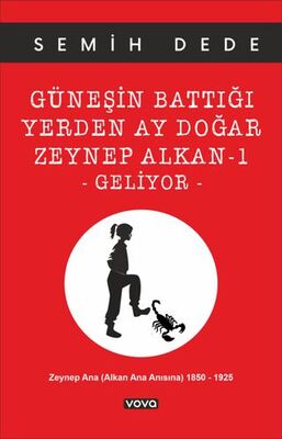 Güneşin Battığı Yerden Ay Doğar Zeynep Alkan -1 Geliyor - 1