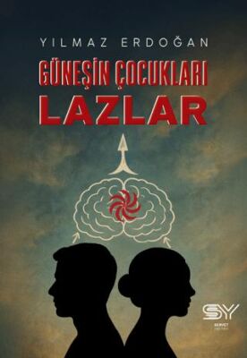 Güneşin Çocukları Lazlar - 1