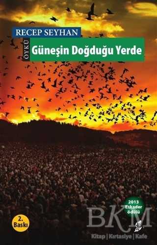 Güneşin Doğduğu Yerde - Okur Kitaplığı