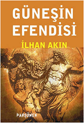 Güneşin Efendisi - Parşömen Yayınları
