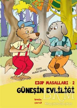 Güneşin Evliliği - Ezop Masalları - 2 - Lenda Çocuk