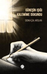 Güneşin Işığı Kalemime Dokundu - Herdem Kitap