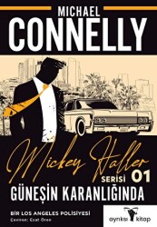 Güneşin Karanlığında - Mickey Haller Serisi 1 - Ayrıksı Kitap