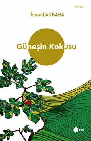 Güneşin Kokusu - Red Yayınları