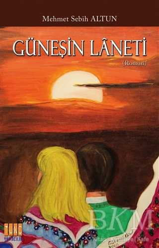 Güneşin Laneti - Tunç Yayıncılık