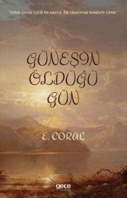 Güneşin Öldüğü Gün - 1