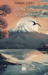 Güneşin Ölümü - Parana Yayınları
