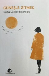 Güneşle Gitmek - Meşe Kitaplığı