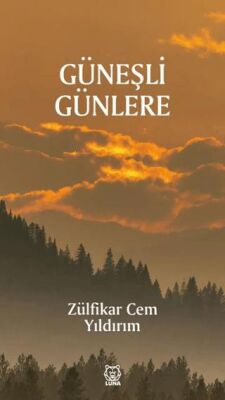 Güneşli Günlere - 1