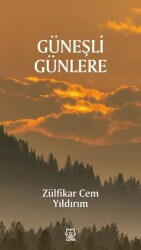 Güneşli Günlere - Luna Yayınları