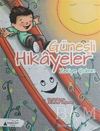 Güneşli Hikayeler - Kayalıpark Çocuk
