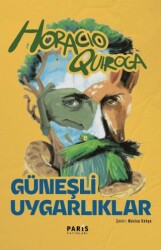 Güneşli Uygarlıklar - Paris Yayınları