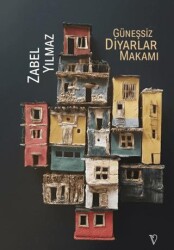 Güneşsiz Diyarlar Makamı - Vacilando Kitap
