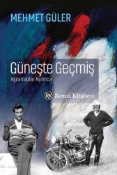 Güneşte Geçmiş - Remzi Kitabevi