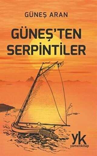 Güneş`ten Serpintiler - Yamen Kitap