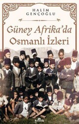 Güney Afrika’da Osmanlı İzleri - Kronik Kitap