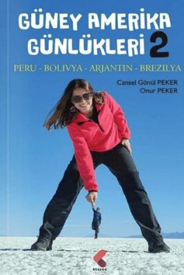 Güney Amerika Günlükleri II - 1