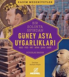 Güney Asya Uygarlıkları - Nesnel Yayınları