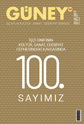 Güney Dergisi Sayı: 100 Nisan-Mayıs-Haziran 2022 - 1