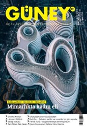 Güney Dergisi Sayı: 101 Temmuz - Ağustos - Eylül 2022 - Güney Dergisi