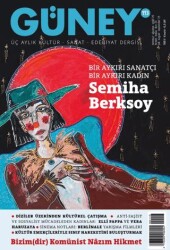 Güney Dergisi Sayı: 113 Temmuz - Ağustos - Eylül 2025 - Güney Dergisi