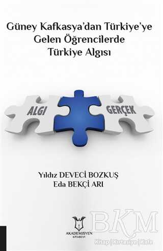 Güney Kafkasya’dan Türkiye’ye Gelen Öğrencilerde Türkiye Algısı - 1