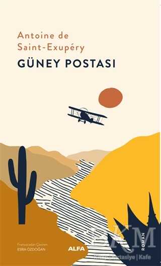 Güney Postası - Alfa Yayınları