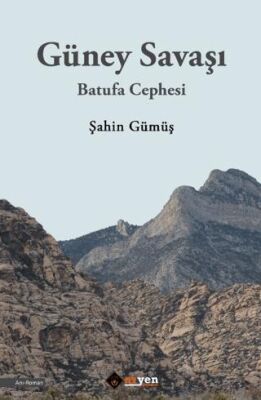 Guney Savaşı - Batufa Cephesi - 1