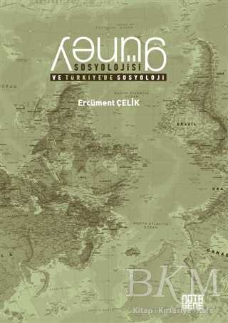 Güney Sosyolojisi ve Türkiye`de Sosyoloji - Nota Bene Yayınları