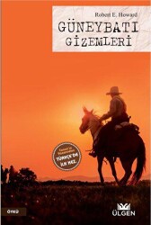 Güneybatı Gizemleri - Ülgen Yayınları