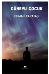 Güneyli Çocuk - Günce Yayınları